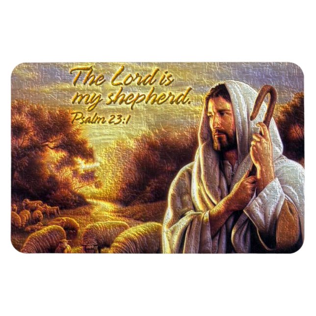 The Lord is my shepherd Psalm 23:1 Premium Magnet (Horizontal)