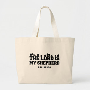 The Lord Is My Shepherd Psalm 23:1 Tote Bag