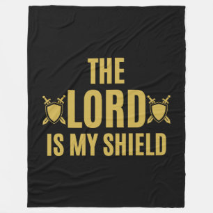 The Lord Is My Shield Quote Fleece Blanket