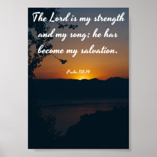 The Lord is my strength and my song - Bible Poster