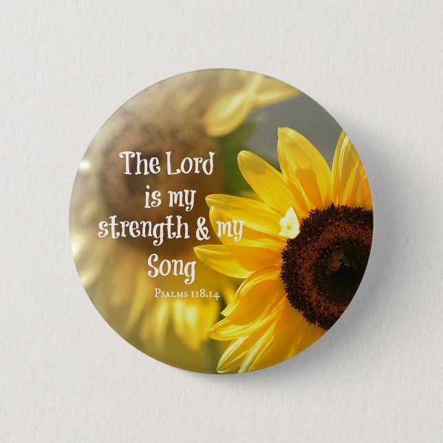 The Lord is my Strength and Song Bible Verse 6 Cm Round Badge (Front)