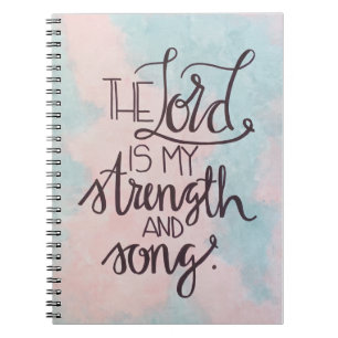 The Lord is my Strength   Christian Bible Verse Notebook
