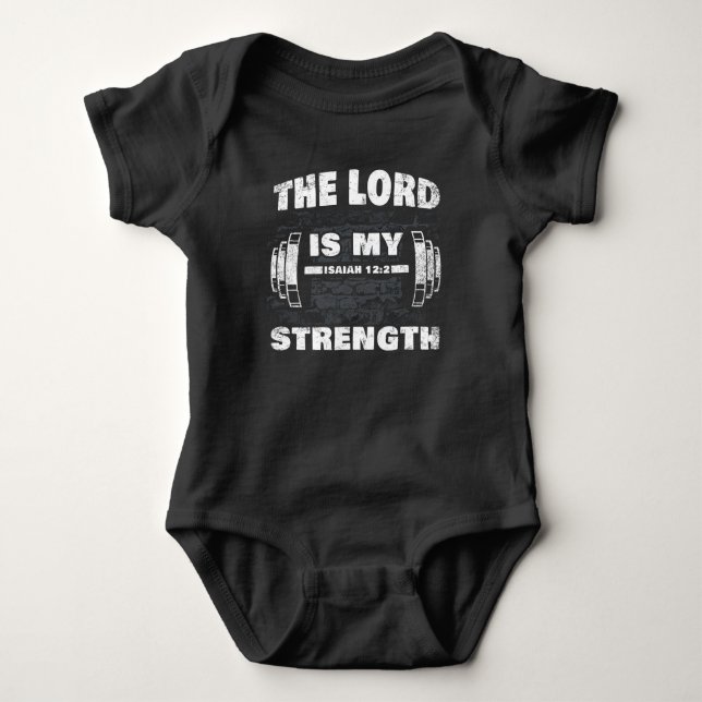 The Lord is My Strength Isaiah 12:2 Christian   Baby Bodysuit (Front)