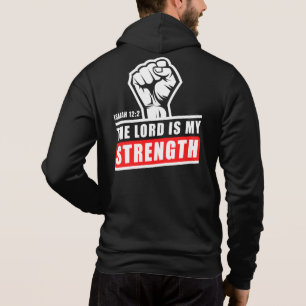 The Lord is My Strength Isaiah 12:2 Mens Christian Hoodie