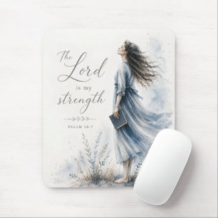 The Lord Is My Strength Psalm 28:7 Watercolor  Mouse Pad