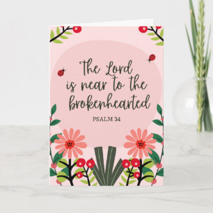 The Lord is near to the brokenhearted Spring Card 
