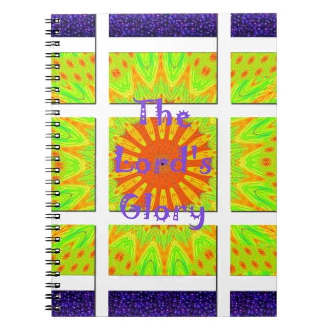 The Lord’s Glorious Geometry: Playful and Creative Spiral Notebook (Front)