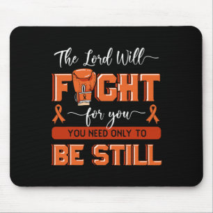 The Lord Will Fight For You Leukaemia Awareness Bl Mouse Pad