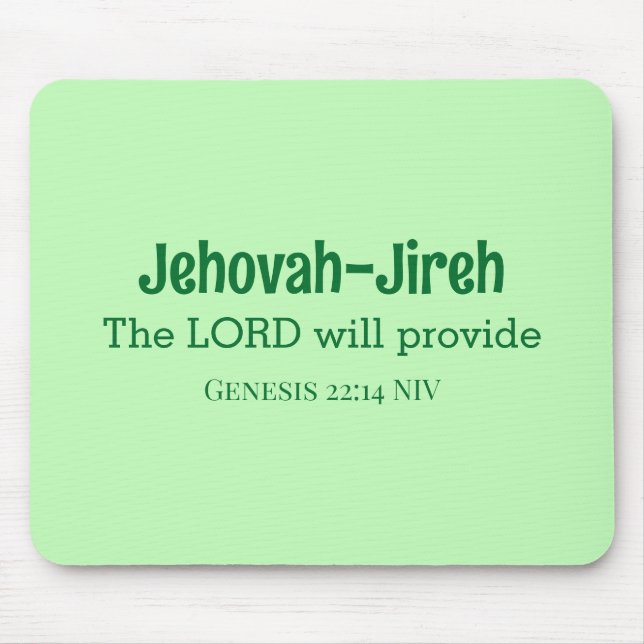 The Lord Will Provide Bible Verse Light Green Mouse Pad (Front)