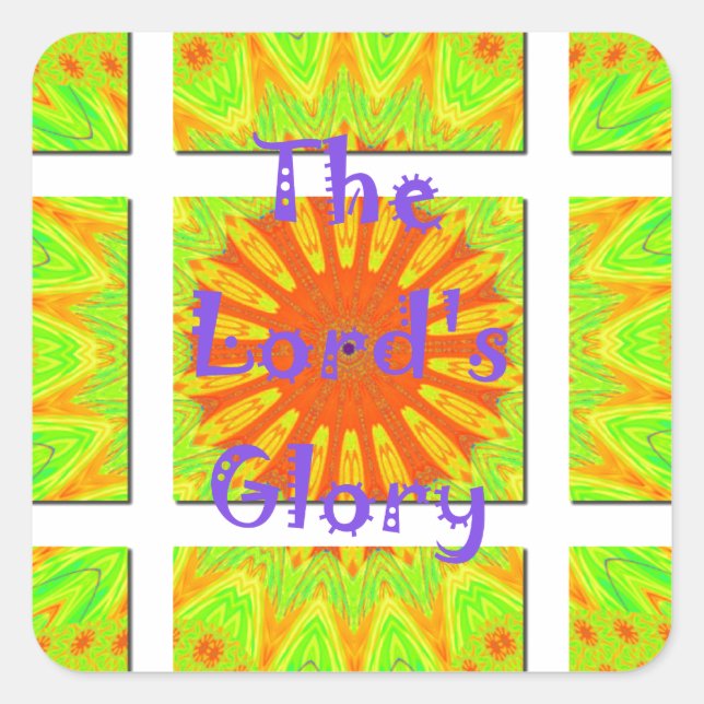 The Lord's Glory: Beautiful amazing colourful art Square Sticker (Front)