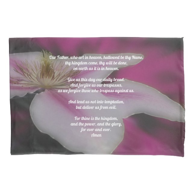 The Lord's Prayer Our Father Clematis  Pillowcase (Front)