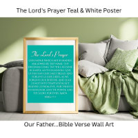 The Lord's Prayer Teal & White