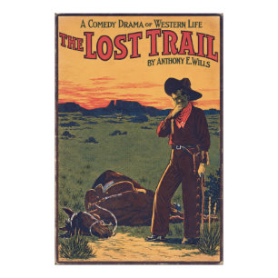 The Lost Trail Vintage Western Theatre Poster Art