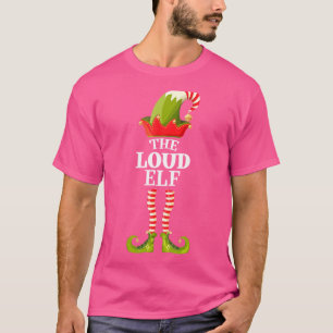 The Loud Elf Christmas Group Matching Family T-Shirt