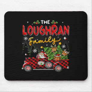 The Loughran Family Christmas Matching Pajamas Gro Mouse Pad