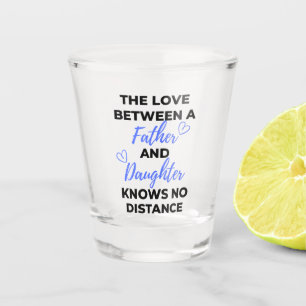 The Love Between A Father And Daughter Black Shot Glass