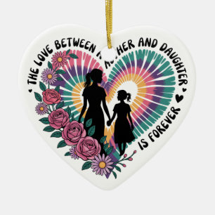 The Love Between A Mother And Daughter Is Forever Ceramic Tree Decoration