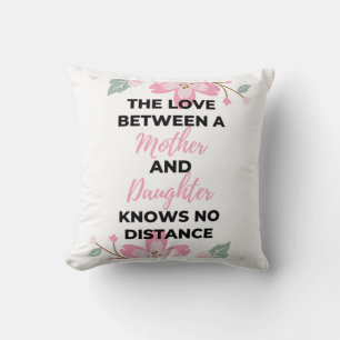 The Love Between A Mother And Daughter Knows black Cushion