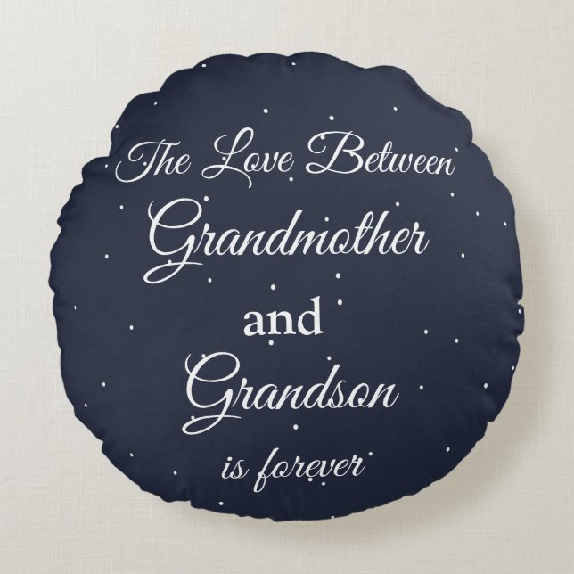 The Love Between Grandmother & grandson is forever Round Cushion (Front)