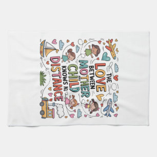 The Love Between Mother And Child Tea Towel