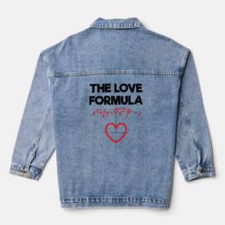 The Love Formula Funny Valentine's Day Math Lover Denim Jacket