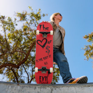 The Love of Money Evil Red Doodle Christian Skateboard