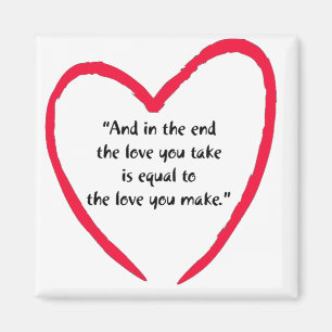 The Love we Make Magnet