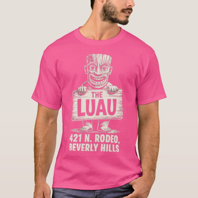 The Luau - Beverly Hills T-Shirt (Front)