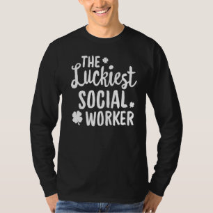 The Luckiest Social Worker St Patrick's Day Lucky  T-Shirt