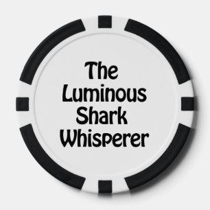 the luminous shark whisperer poker chips