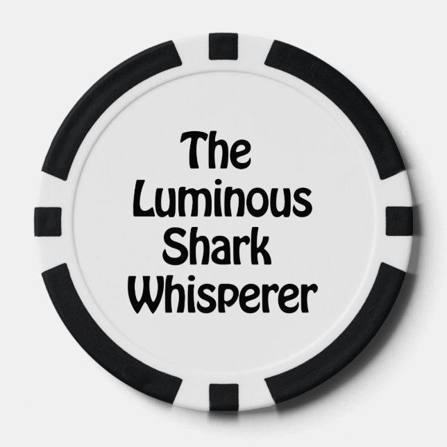 the luminous shark whisperer poker chips (Front)