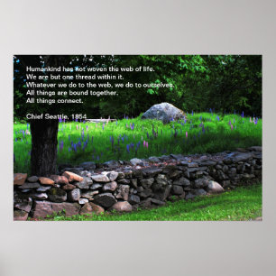 The Lupine Wall - Chief Seattle Quote Poster
