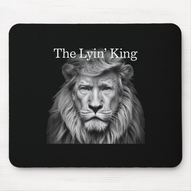The Lyin King Funny Anti-trump 2025 Lion Lovers Mouse Pad (Front)