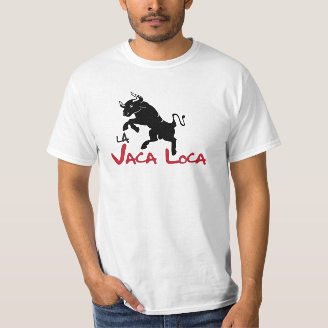 The mad cow - Vaca Loca T-Shirt (Front)