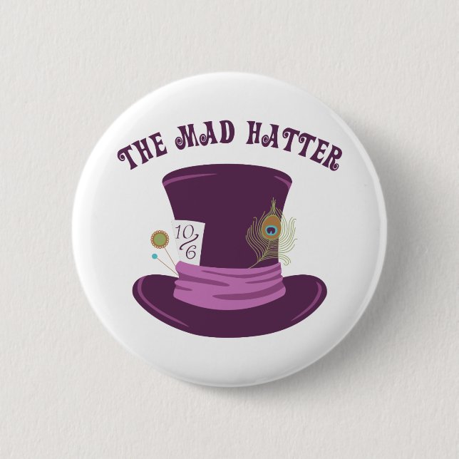 The Mad Hatter 6 Cm Round Badge (Front)
