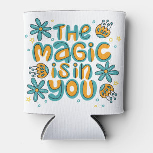 The Magic Is in You Can Cooler