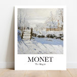 The Magpie by Claude Monet Poster<br><div class="desc">The Magpie by Claude Monet is a beautiful poster that will add a touch of elegance to any room. The poster features a magpie perched on a fence in the snow. The bird is surrounded by trees and a beautiful winter landscape. The poster is printed on high-quality paper and is...</div>