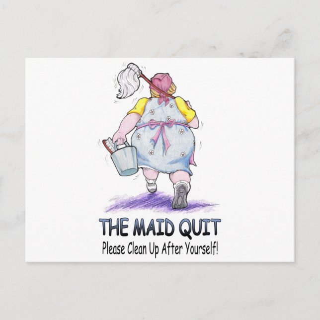 The Maid Quit Postcard (Front)