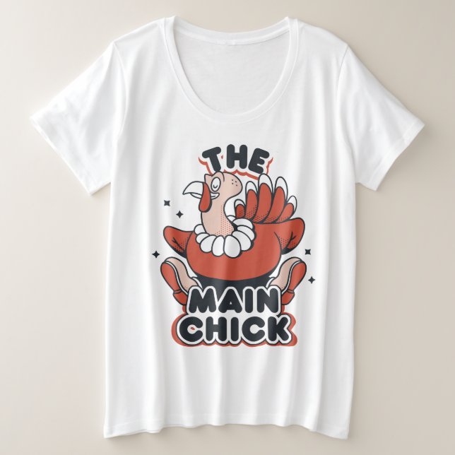 THE MAIN CHICK PLUS SIZE T-Shirt (Design Front)
