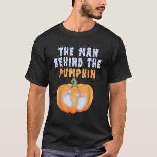 The Man Behind The Pumpkin Dad Halloween Pregnancy T-Shirt