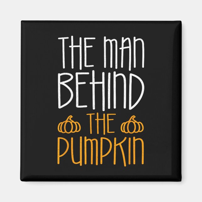 The Man Behind The Pumpkin  Fall Season  Magnet (Front)
