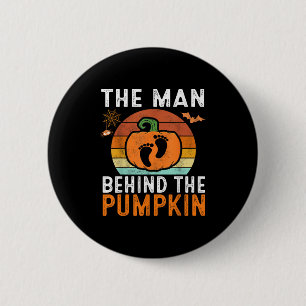 The Man Behind The Pumpkin Halloween Pregnancy Ann 6 Cm Round Badge