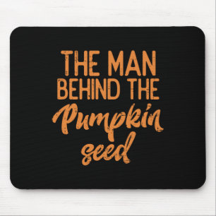 The Man Behind The Pumpkin Seed Halloween Pregnanc Mouse Pad