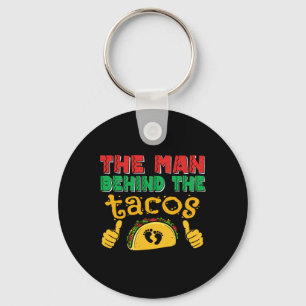 The Man Behind The Taco Mexican Dad Cinco De Mayo  Key Ring