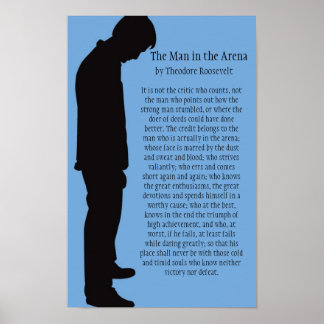 The Man in the Arena 11 X 17 Poster