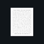 The Man In The Arena, Theodore Roosevelt Quote Canvas Print<br><div class="desc">"It is not the critic who counts; not the man who points out how the strong man stumbles, or where the doer of deeds could have done them better. The credit belongs to the man who is actually in the arena, whose face is marred by dust and sweat and blood;...</div>