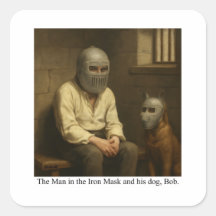 The Man in the Iron Mask and his dog, Bob.