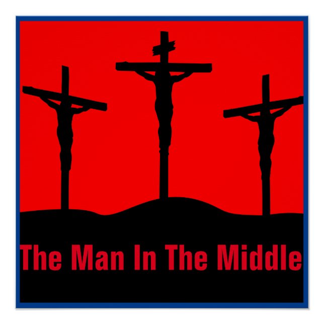 The Man In The Middle Pooster Poster (Front)