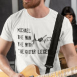 The Man Myth Guitar Legend Dad Father's day T-Shirt<br><div class="desc">This design was created though digital art. You may change the style of this shirt by choosing More > under the style option. It may be personalised in the area provide or customising by choosing the click to customise further option and changing the name, initials or words. You may also...</div>