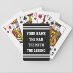 The man myth legend funny Father's day gift Playing Cards<br><div class="desc">The man myth legend funny Father's day gift Playing Cards for dad. Personalized deck of cards for best father,  cool grandpa,  greatest uncle,  brother,  friend,  co worker,  boss,  stepdad,  poker player etc. Add your own custom name. Bold typography design with athletic stripes.</div>